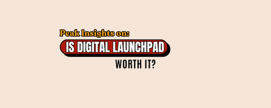 Is Digital Launchpad Worth It?